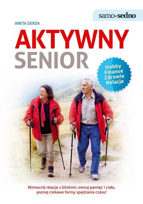 Samo Sedno. Aktywny senior