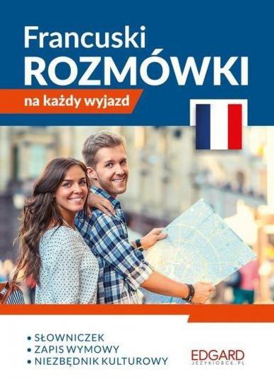 EDGARD. Francuski. Rozmówki na każdy wyjazd