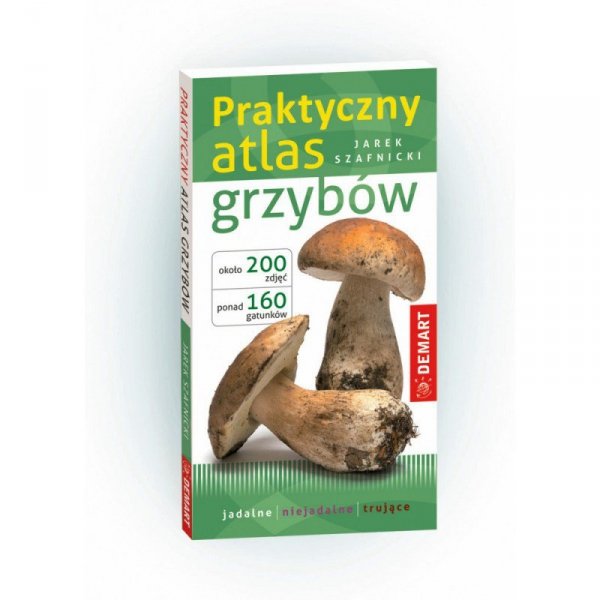Praktyczny atlas grzybów. Wydanie 3