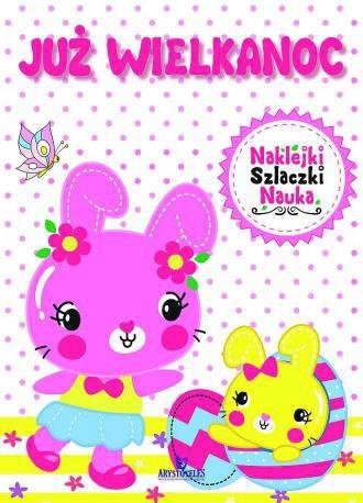 Wielkanocne kolorowanki. Już Wielkanoc