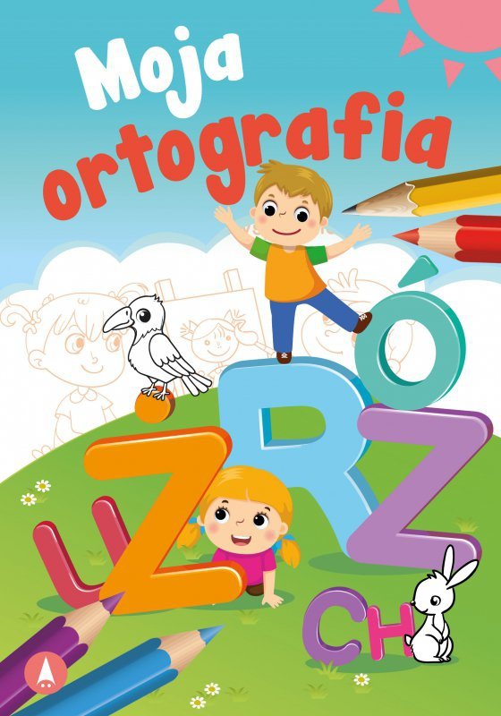 Moja ortografia. Wydawnictwo Skrzat