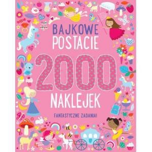 Bajkowe postacie. 2000 naklejek