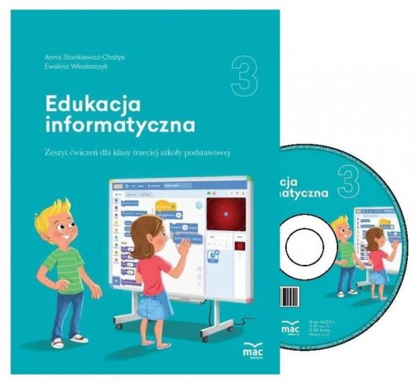 Edukacja informatyczna. Zeszyt ćwiczeń + płyta CD. Klasa 3