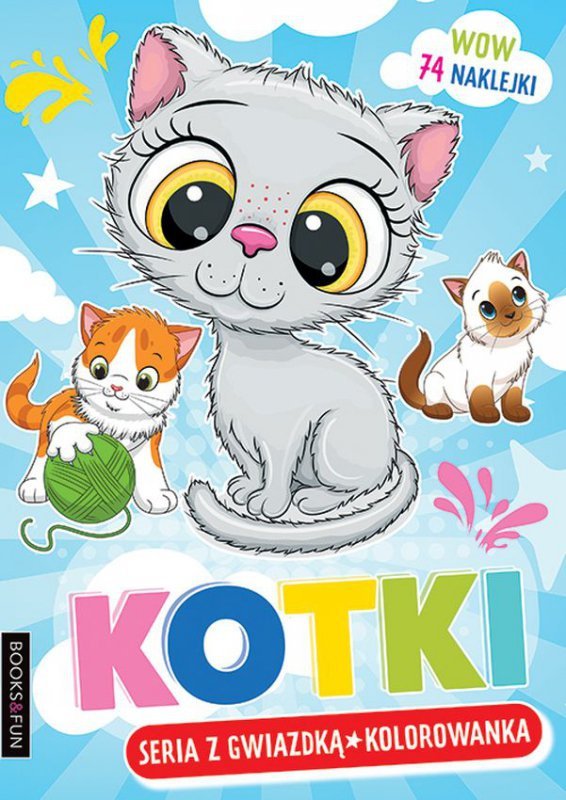 Kolorowanka. Seria z gwiazdką. Kotki