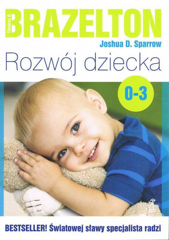 Rozwój dziecka od 0 lat do 3 lat