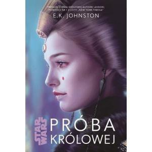 Star Wars. Próba Królowej. Tom 2