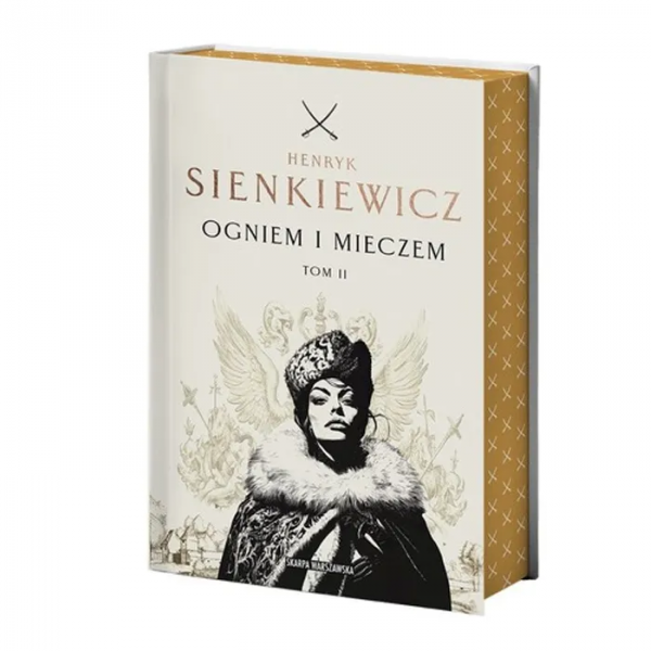Ogniem i mieczem. Tom 2 (edycja kolekcjonerska z barwionymi brzegami)