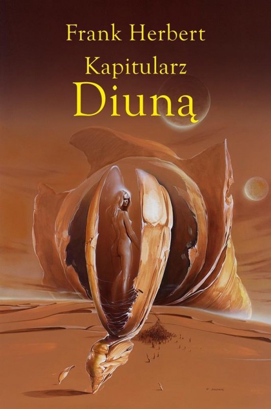 Kapitularz Diuną. Kroniki Diuny. Tom 6