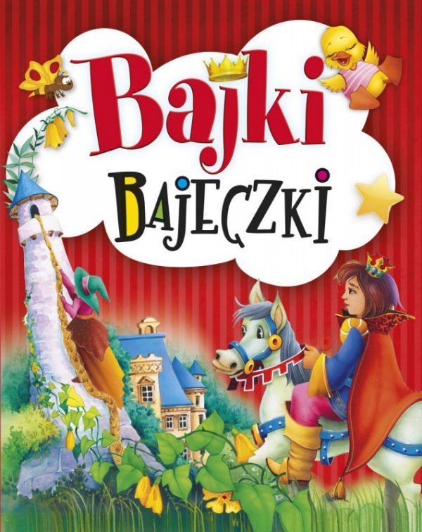 Bajki bajeczki. Wydawnictwo Olesiejuk. Wydanie 2023