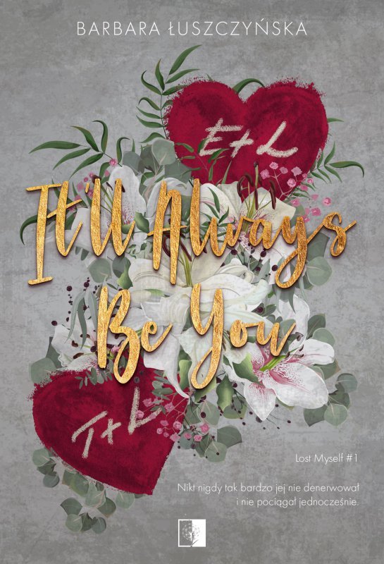 It'll Always Be You. Lost Myself. Tom 1