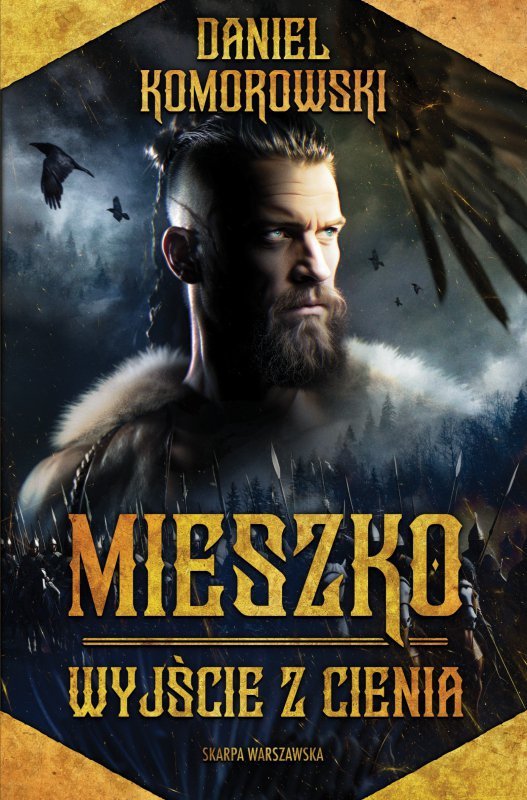 Wyjście z cienia. Mieszko. Tom 5