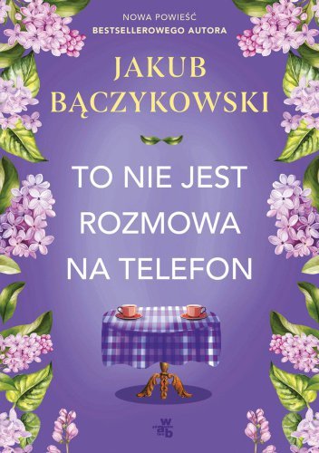 To nie jest rozmowa na telefon