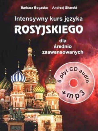Intensywny kurs języka rosyjskiego dla średnio zaawansowanych + 6 CD