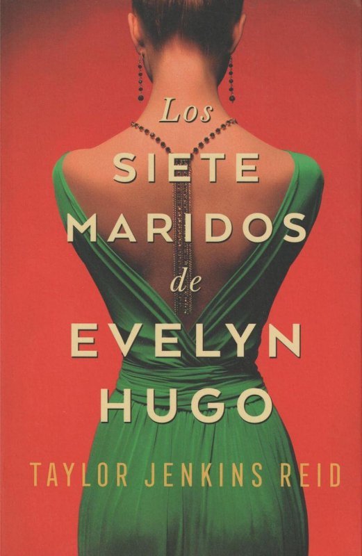 LH Reid. Los siete maridos de Evelyn Hugo