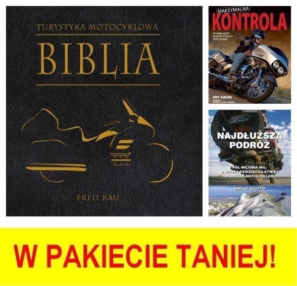 Pakiet dla motocyklistów: Najdłuższa podróż, Biblia turystyki motocyklowej, Maksymalna kontrola