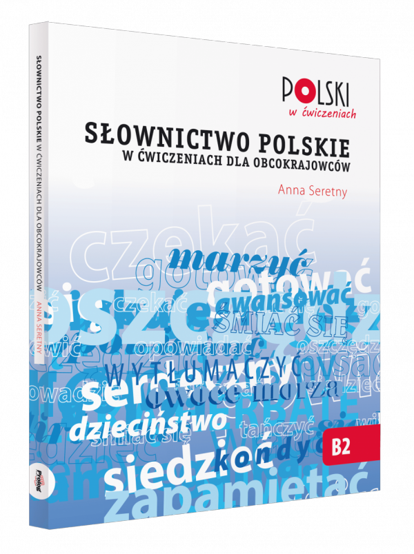 Słownictwo polskie w ćwiczeniach dla obcokrajowców