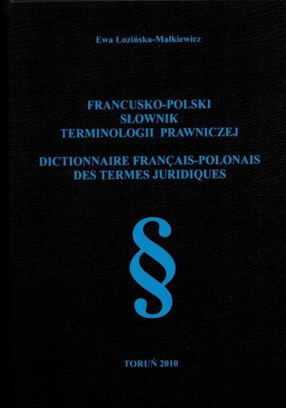 Francusko-polski słownik terminologii prawniczej