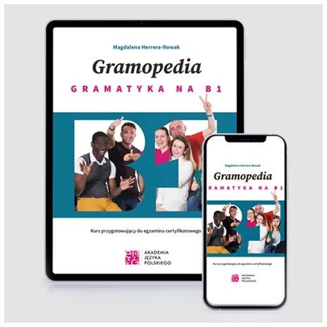 Gramopedia. Gramatyka na B1. Kurs przygotowujący do egzaminu certyfikatowego (EBOOK PDF)