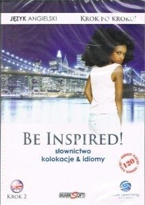 Be Inspired! Słownictwo kolokacje &amp; idiomy. Interaktywny kurs komputerowy - krok 2