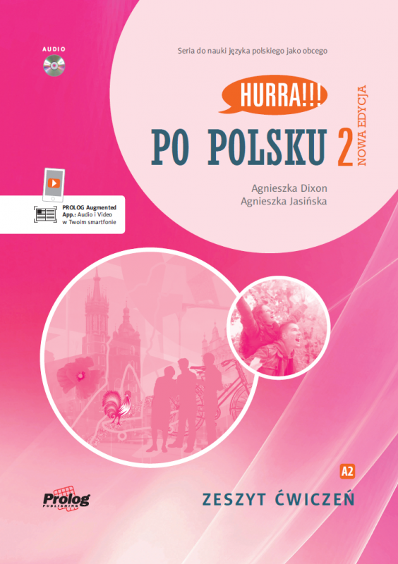 Hurra Po Polsku 2. Zeszyt ćwiczeń. Nowa edycja + CD mp3 + aplikacja