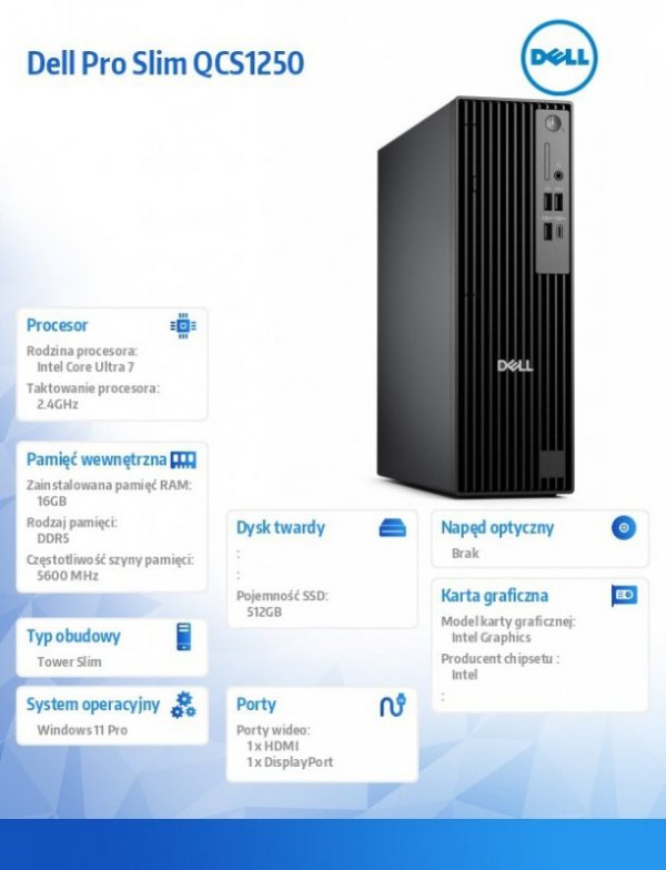 Dell Komputer Dell Pro Slim QCS1250 W11Pro U7 265/16GB/512GB SSD CL35/INT/Kb/TPM/3YPS