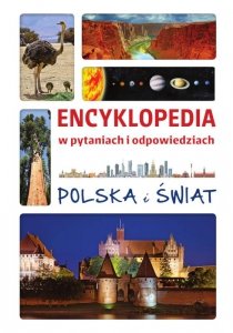 Polska i świat. Encyklopedia w pytaniach i odpowiedziach