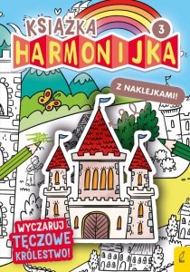 Wyczaruj tęczowe królestwo 3. Książka harmonijka