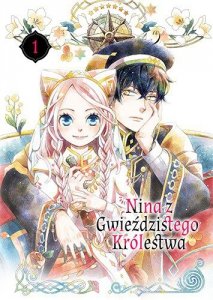 Nina z gwieździstego królestwa. Tom 1