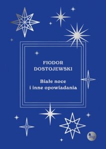 Białe noce i inne opowiadania