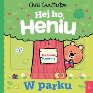 W parku. Hej ho, Heniu!