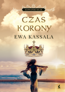 Czas korony. Słowiański szlak