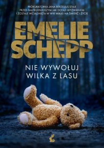Nie wywołuj wilka z lasu