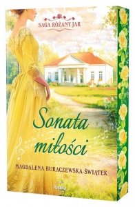 Sonata miłości. Saga Różany Jar. Tom 2 (ilustrowane brzegi)