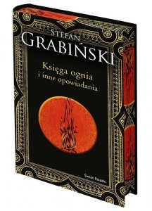 Księga ognia i inne opowiadania (okładka ilustrowana)