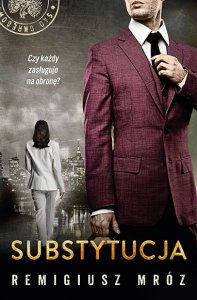 Substytucja. Seria z Joanną Chyłką. Tom 19