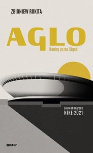 Aglo. Banką po Śląsku