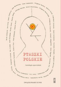 Ptaszki polskie. Antologia opowiadań
