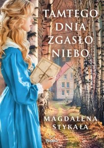 Tamtego dnia zgasło niebo