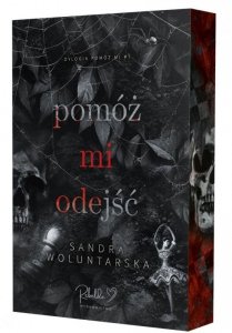 Pomóż mi odejść. Pomóż mi. Tom 1 (ilustrowane brzegi)