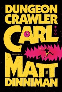 Dungeon Crawler Carl. Tom 1