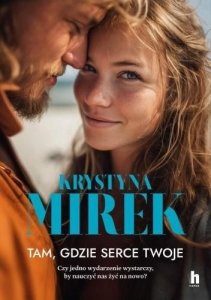 Tam, gdzie serce twoje