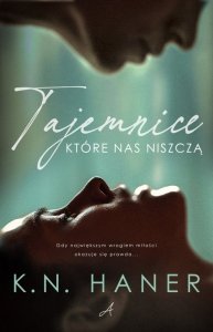 Tajemnice, które nas niszczą. Sekrety. Tom 1
