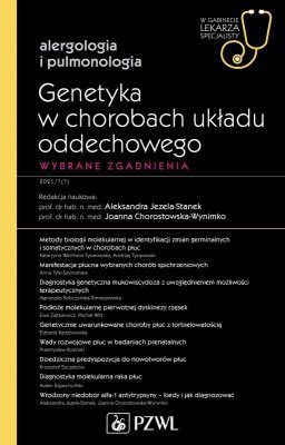 Genetyka w chorobach układu oddechowego. W gabinecie lekarza specjalisty. Alergologia i pulmonologia
