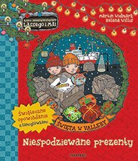 Niespodziewane prezenty. Biuro Detektywistyczne Lassego i Mai. Święta w Valleby. Tom 2
