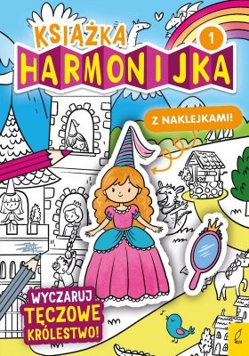 Wyczaruj tęczowe królestwo. Książka harmonijka