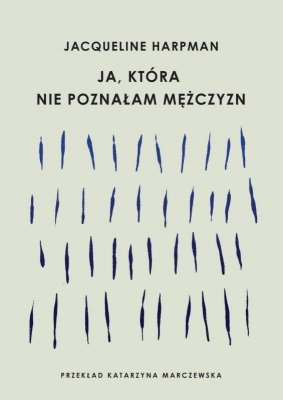 Ja, która nie poznałam mężczyzn wyd. 2