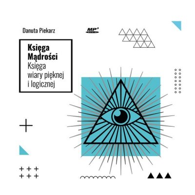 CD MP3 Księga Mądrości. Księga wiary pięknej i logicznej