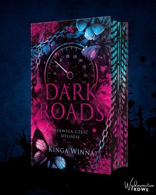Dark Roads. Tom 1 (ilustrowane brzegi)