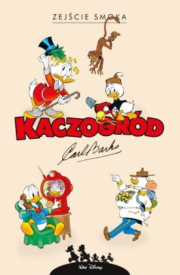 Kaczogród. Zejście smoka i inne historie z lat 1972–1994. Kaczogród