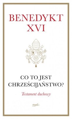 Co to jest chrześcijaństwo? (miękka oprawa)